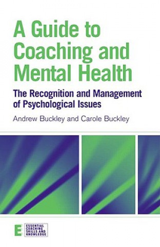 Carte Guide to Coaching and Mental Health Andrew Buckley