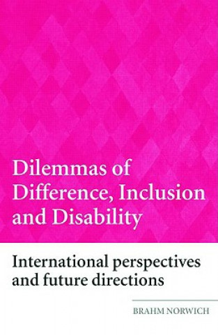 Книга Dilemmas of Difference, Inclusion and Disability Brahm Norwich