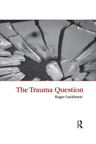 Książka Trauma Question Roger Luckhurst