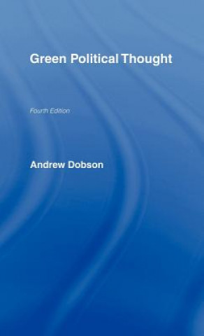 Livre Green Political Thought Andrew Dobson