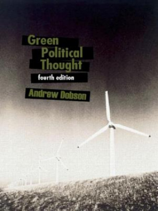 Carte Green Political Thought Andrew Dobson