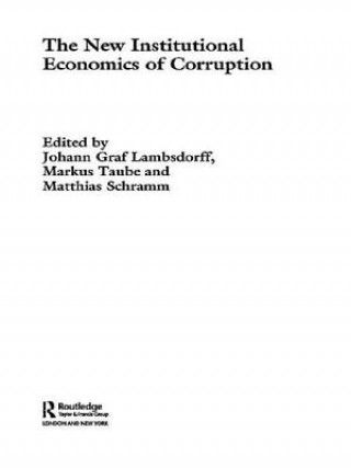 Carte New Institutional Economics of Corruption Johann Graf Lambsdorff