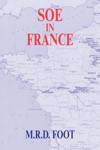 Könyv SOE in France Foot