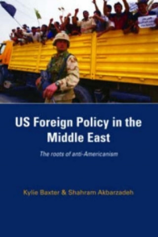 Könyv US Foreign Policy in the Middle East Kylie Baxter