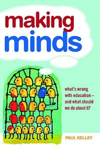 Knjiga Making Minds Paul Kelley