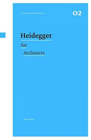 Carte Heidegger for Architects Adam Sharr