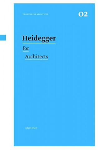 Książka Heidegger for Architects Adam Sharr