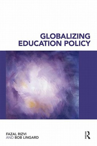 Book Globalizing Education Policy Fazal Rizvi