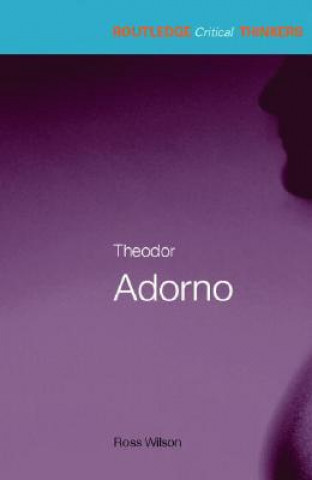 Könyv Theodor Adorno Ross Wilson