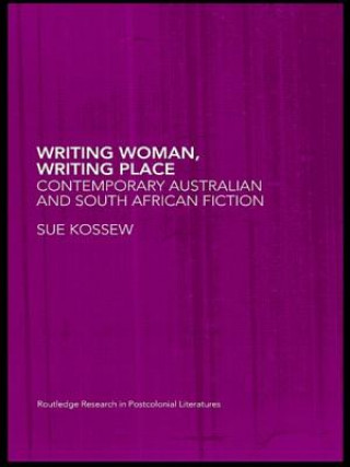 Carte Writing Woman, Writing Place Sue Kossew