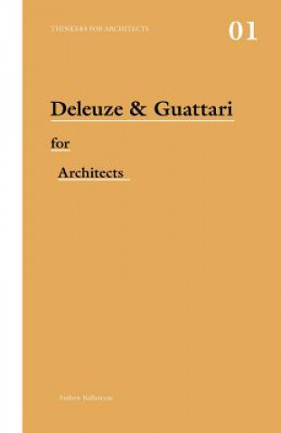 Kniha Deleuze & Guattari for Architects Andrew Ballantyne