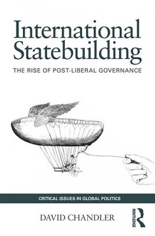 Kniha International Statebuilding David Chandler