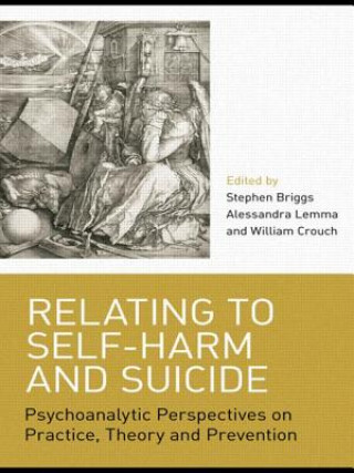 Kniha Relating to Self-Harm and Suicide Stephen Briggs