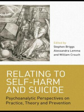 Książka Relating to Self-Harm and Suicide Stephen Briggs