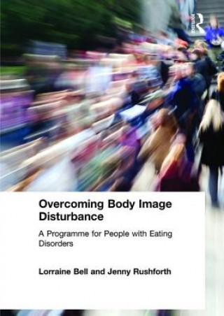 Könyv Overcoming Body Image Disturbance Jenny Rushforth