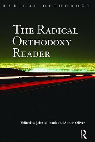 Carte Radical Orthodoxy Reader John Millbank
