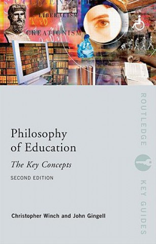 Book Philosophy of Education: The Key Concepts John Gingell