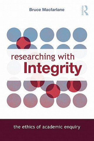 Boek Researching with Integrity Bruce Macfarlane
