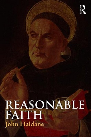 Könyv Reasonable Faith John Haldane