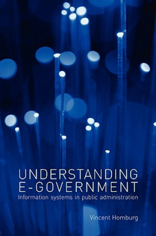 Kniha Understanding E-Government Vincent Homburg