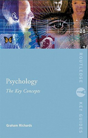 Książka Psychology: The Key Concepts Graham Richards