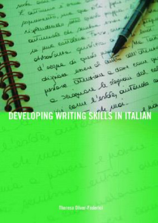 Carte Developing Writing Skills in Italian Theresa Oliver