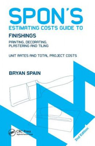 Livre Spon's Estimating Costs Guide to Finishings Bryan Spain