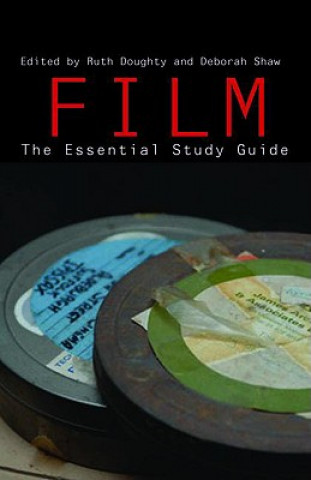 Kniha Film: The Essential Study Guide Deborah Shaw