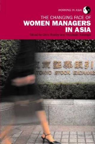 Carte Changing Face of Women Managers in Asia Chris Rowley