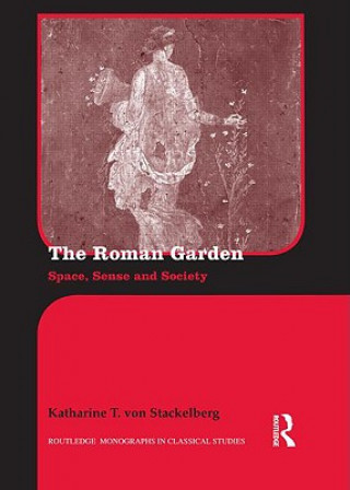 Книга Roman Garden Katharine T Von Stackelberg