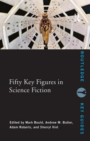 Könyv Fifty Key Figures in Science Fiction Bould