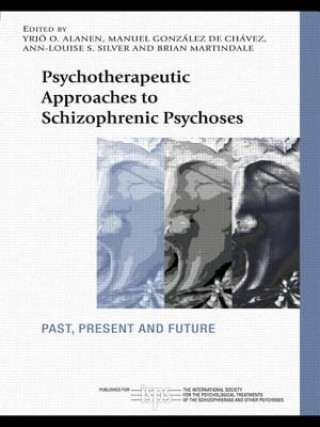 Könyv Psychotherapeutic Approaches to Schizophrenic Psychoses 