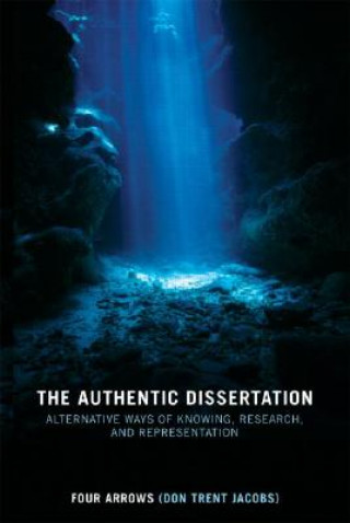 Kniha Authentic Dissertation Don Jacobs