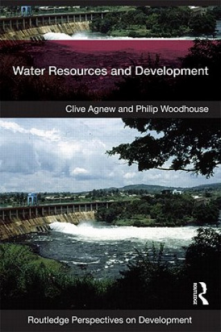 Knjiga Water Resources and Development Clive Agnew