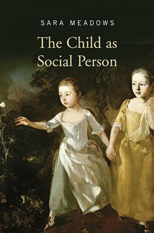 Libro Child as Social Person Sara Meadows