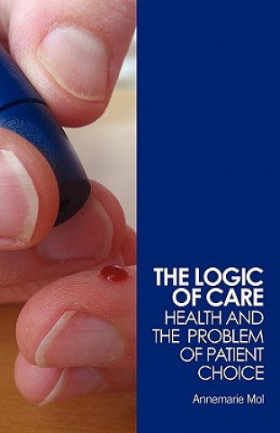 Carte Logic of Care Annemarie Mol