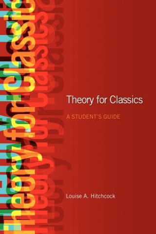 Книга Theory for Classics Louise Hitchcock