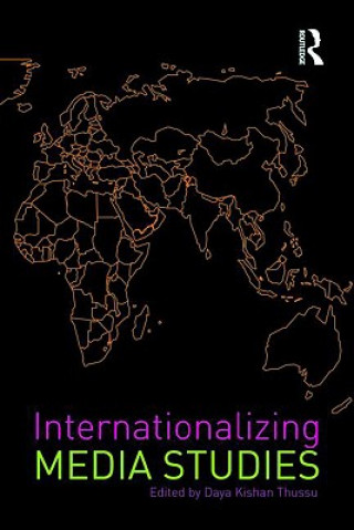 Carte Internationalizing Media Studies Daya Thussu