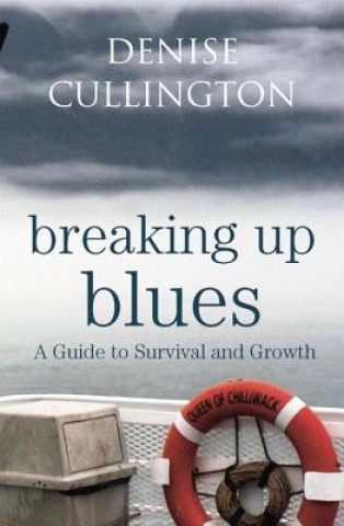 Kniha Breaking Up Blues Denise Cullington