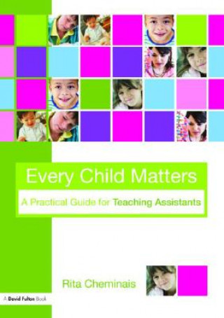 Könyv Every Child Matters Rita Cheminais