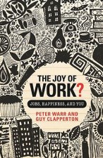 Carte Joy of Work? Peter Warr