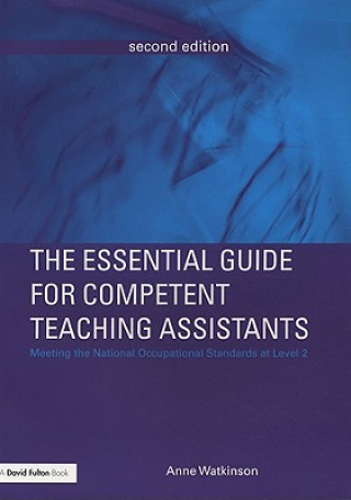 Kniha Essential Guide for Competent Teaching Assistants Anne Watkinson