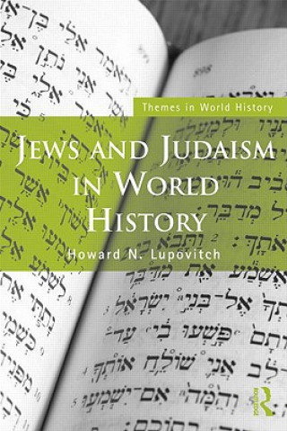 Kniha Jews and Judaism in World History Howard N Lupovitch