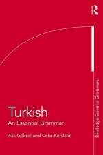 Könyv Turkish: An Essential Grammar Asli Göksel