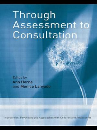 Книга Through Assessment to Consultation Ann Horne