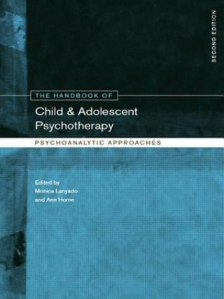 Kniha Handbook of Child and Adolescent Psychotherapy Monica Lanyado