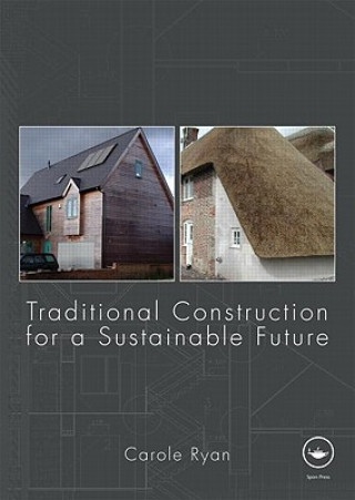 Libro Traditional Construction for a Sustainable Future Carole Ryan