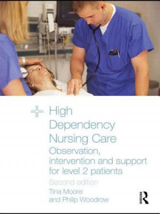 Libro High Dependency Nursing Care Tina Moore