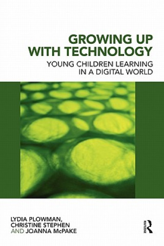 Knjiga Growing Up With Technology Lydia Plowman