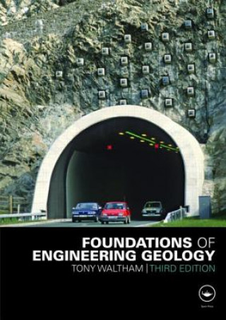 Kniha Foundations of Engineering Geology Tony Waltham